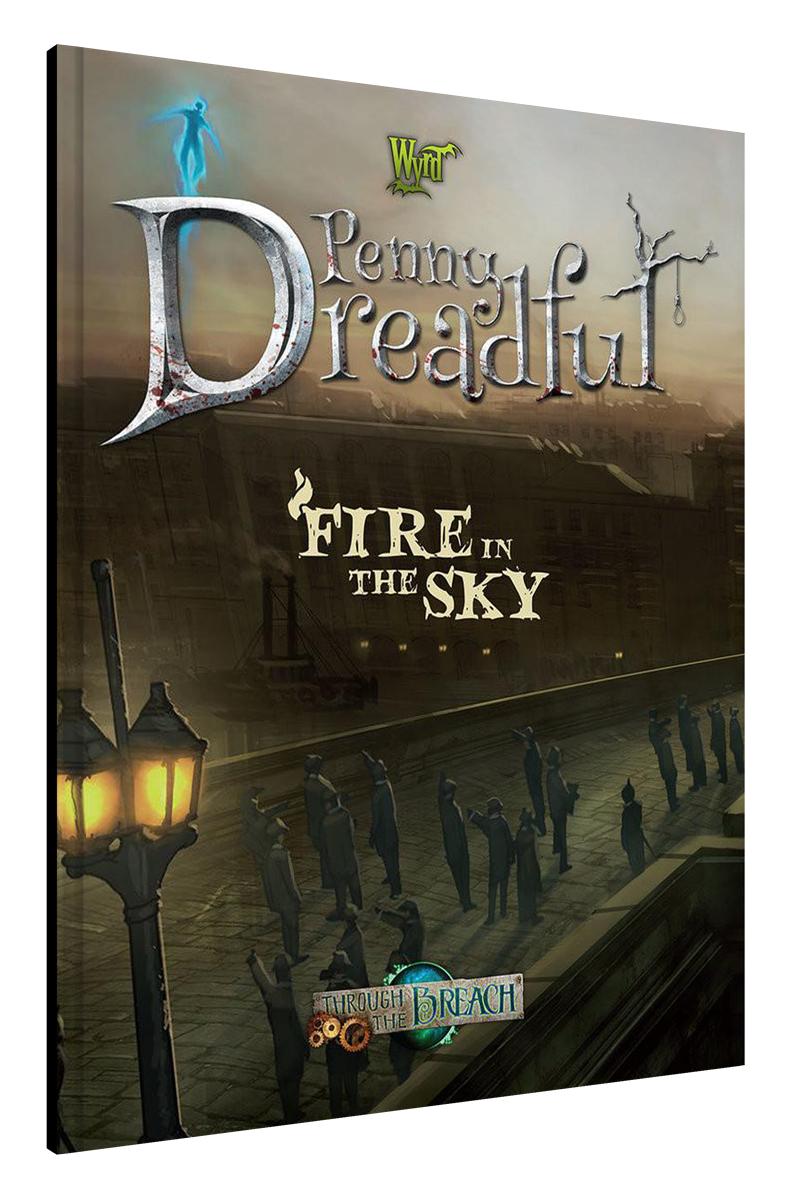Wyrd Games: Through the Breach: Fire in the Sky