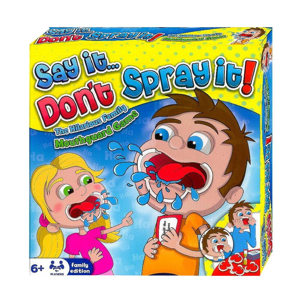 Say It...Don'T Spray It!