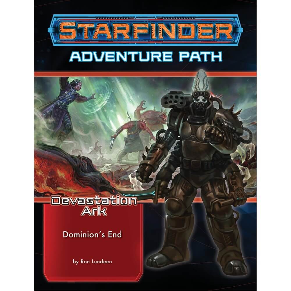 Starfinder RPG: Adventure Path Devastation Ark #3 Dominions End