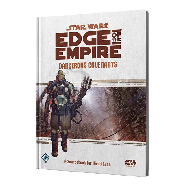 Star Wars RPG: Edge of the Empire Dangerous Covenants