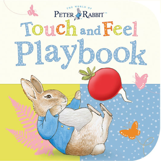 Peter Rabbits Playbook; Touch and Feel Book