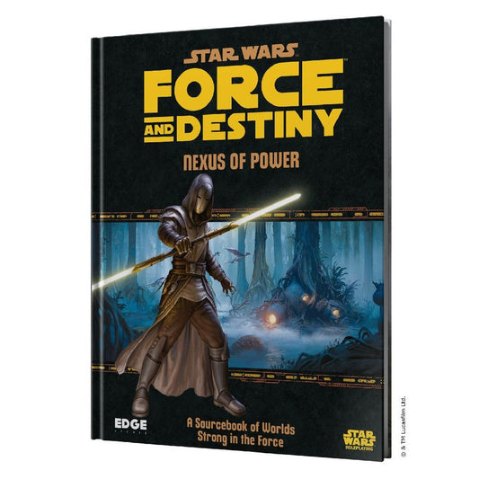 Star Wars RPG: Force and Destiny Nexus of Power