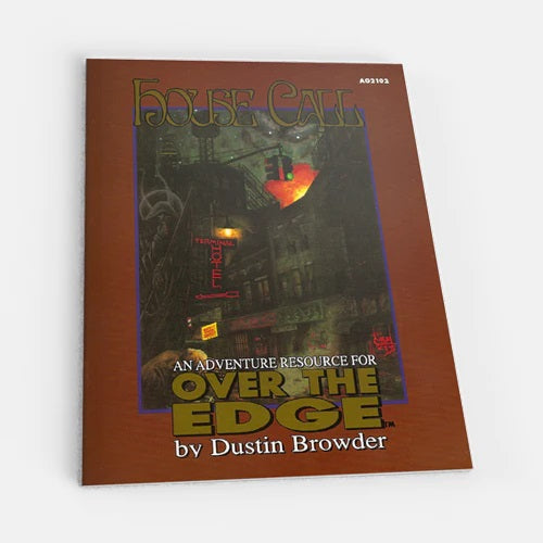 Over the Edge RPG - First Edition - House Call
