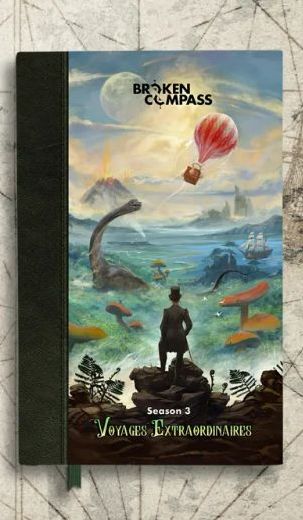 Broken Compass RPG: Season 3 Voyages Extraordinaires